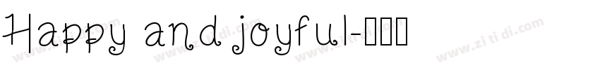 Happy and joyful字体转换